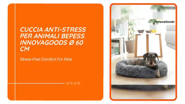 Cuccia Anti-stress per Animali Bepess InnovaGoods &Oslash; 60 cm by@Outfy